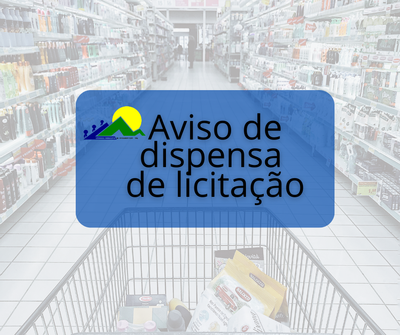 Dispensa licitação supermercados