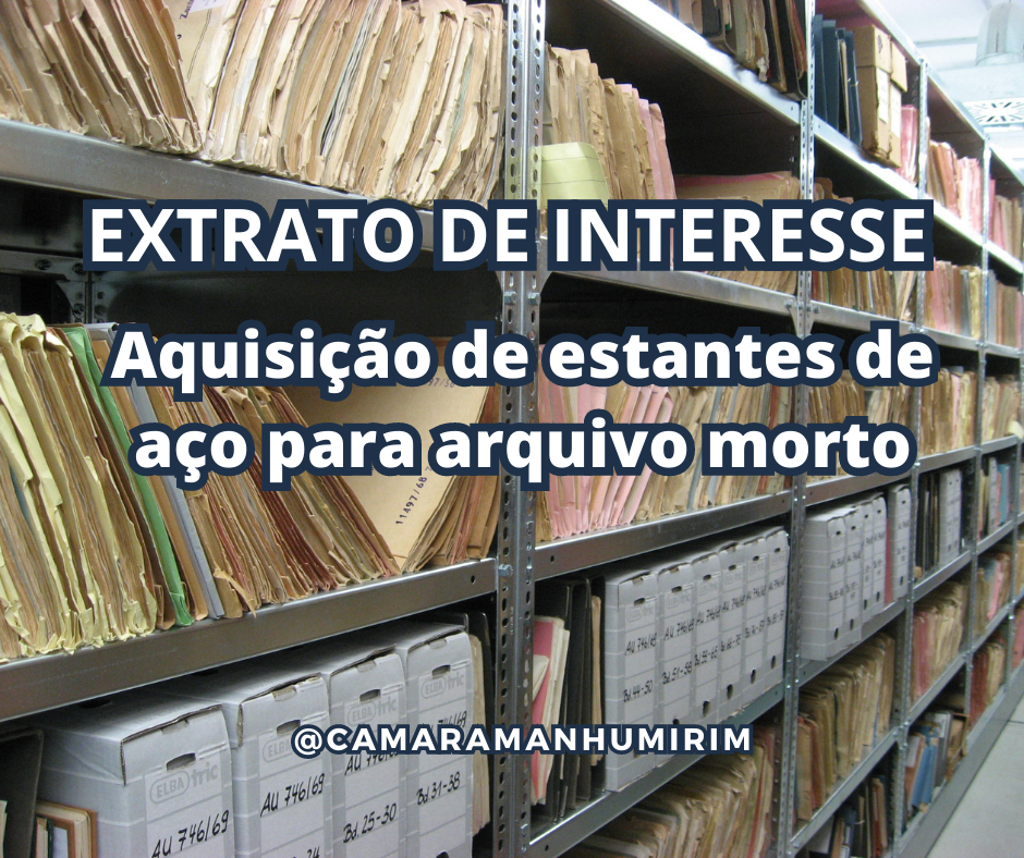 Atenção ao extrato de interesse para compra de estantes de aço para arquivo.