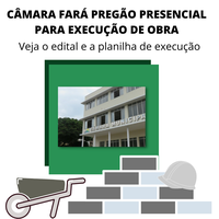 Câmara terá pregão presencial para contrato com empresa construtora