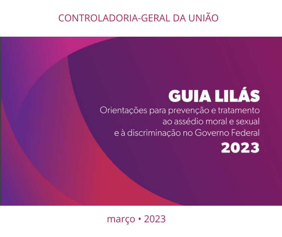 Conheça o guia para prevenção de assédio da CGU 2023