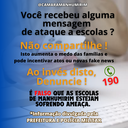 Você recebeu mensagem de ataque a escolas? 